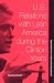 Books : U.S. Relations with Latin America during the Clinton Years: Opportunities Lost or Opportunities Squandered? (International Relations/Latin American Studies)