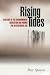 Rising Tides: A History of the Environmental Revolution and Visions for an Ecological Age