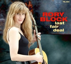 Rory Block - Last Fair Deal Gone Down Lyrics - Zortam Music