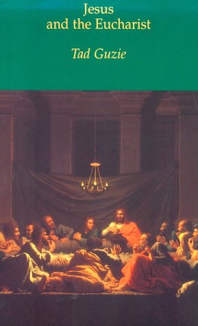 Jesus and the Eucharist