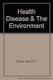 Health, disease & the environment