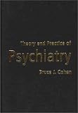 Theory and Practice of Psychiatry Image of Theory and Practice of Psychiatry