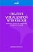Book Creative Visualization With Colour: Healing Your Life With the Power of Colour
