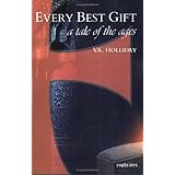 Every Best Gift: a tale of the ages