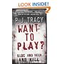 Want to Play?