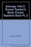 Échange encore 2. Livre du professeur