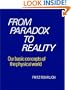From Paradox to Reality: Our Basic Concepts of the Physical World