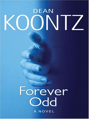 Forever Odd (Odd Thomas Novels)