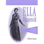 Ella Fitzgerald: An Annotated Discography; Including a Complete Discography of Chick Webb book cover