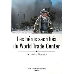 Les h�ros sacrifi�s du World Trade Center