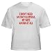 I DON'T NEED AN ENCYCLOPEDIA, MY WIFE KNOWS IT ALL Adult T-Shirt Various Colors