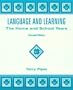 Language and Learning: The Home and School Years (2nd Edition)