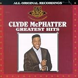 Clyde McPhatter - Greatest Hits by Clyde McPhatter