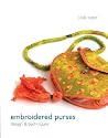 Embroidered Purses: Design & Techniques