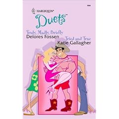 Duets No. 102: Truly, Madly, Briefly & Tried and True