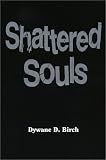 Shattered Souls