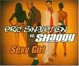 Sexy Girl - Eric Singleton vs. Shaggy