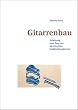 Gitarrenbau