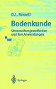 Bodenkunde: Untersuchungsmethoden und ihre Anwendungen