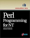 Perl Programming for NT Blue Book: The Quickest Path to Expertise in NT Administration Scripting Using Perl