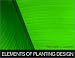 Elements of Planting Design