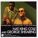The Essential Nat king Cole and George Shearing