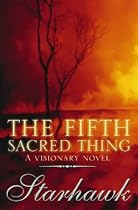The Fifth Sacred Thing: A Visionary Novel