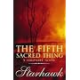 The Fifth Sacred Thing: A Visionary Novel
