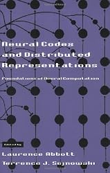 Neural Codes and Distributed Representations: Foundations of Neural Computation (Computational Neuroscience)