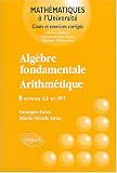 Alg�bre fondamentale - Arithm�tique