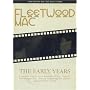 Fleetwood Mac - The Early Years [DVD] [1994]