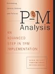 P-M Analysis: An Advanced Step in TPM...