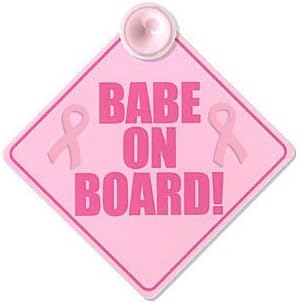 Pink Ribbon Babe On Board In Car Window Sign