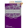 Humanitarian Intervention and International Relations