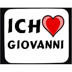 Mauspad mit Ich liebe Giovanni Dekoration