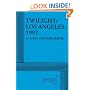 Twilight: Los Angeles, 1992