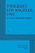 Twilight: Los Angeles, 1992