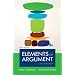 Elements of Argument: A Text and Reader