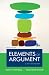 Elements of Argument: A Text and Reader