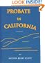 Probate in California, 5th Edition