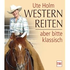 Westernreiten  -  aber bitte klassisch