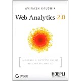 Web Analytics 2.0. Misurare il successo online nell'era del web 2.0di Avinash Kaushik