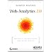 Web Analytics 2.0. Misurare il successo online nell'era del web 2.0