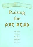 Rasing the axe head : Siam Bhayro ... [et al.]