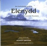 Elenydd : hen berfeddwlad Gymreig = ancient heartland of the Cambrian Mountains