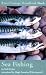 Books : Sea Fishing (River Cottage Handbook)