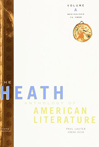 The Heath Anthology of American Literature: Volume A: Beginnings to 1800 (Heath Anthology of American Literature Series)