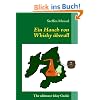 Ein Hauch von Whisky �berall: The ultimate Islay Guide