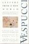 Letters from a New World: Amerigo Vespucci's Discovery of America