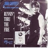 RUNNIN` THRU THE FIRE